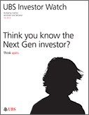 UBS Investor Watch - Think you know the Next Gen Investor? Think again.